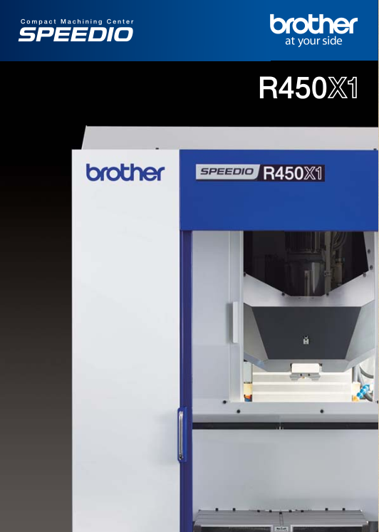 兄弟加工中间 SPEEDIO R450Z1